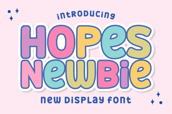 Hopes Newbie: The Playful Display Font for Bold Brands