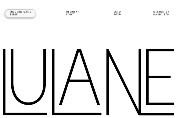 Lulane: The Quiet Power of a Modern Minimalist Sans Serif