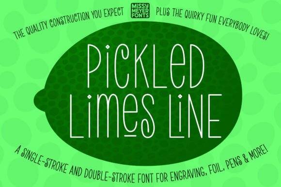 Pickled Limes Line: A Playful Single-Stroke Font for Makers