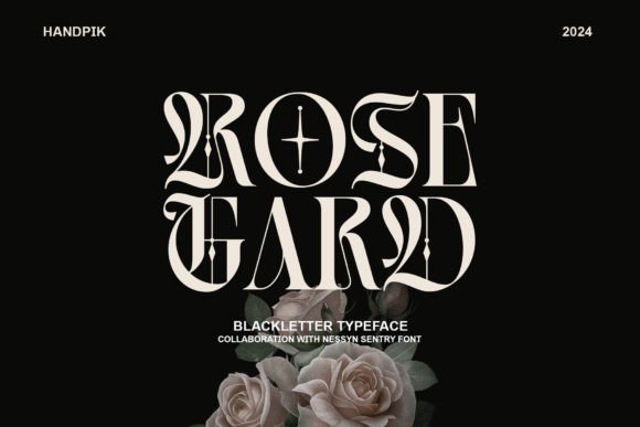 Rose Gard: Mastering the Bold Blackletter Typeface