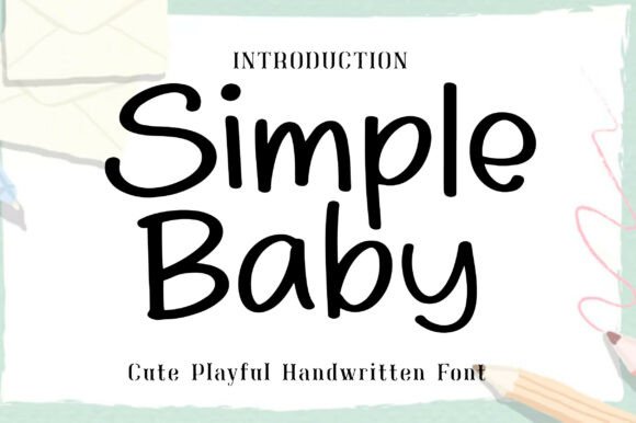 Simple Baby: Your Go-To Font for Whimsical, Friendly Design