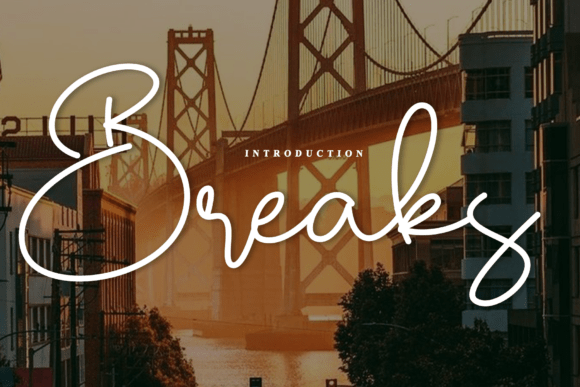 The Enduring Charm of the Breaks Handwritten Font