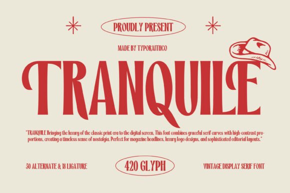 Tranquile: A Vintage Serif with Modern Editorial Grace